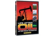 Life After Oil: The New Energy Alternatives DVD